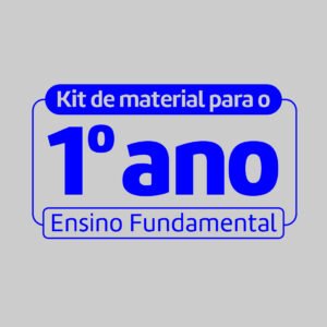 Kit do Aluno – 1º Ano do Fundamental
