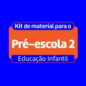 Kit do Aluno – Pré 2